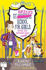 eBook (epub) St Grizzle's School for Girls, Goats and Random Boys de Karen McCombie