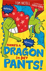 eBook (epub) There's a Dragon in my Pants! de Tom Nicoll