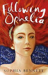 E-Book (epub) Following Ophelia von Sophia Bennett