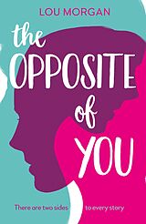 eBook (epub) The Opposite of You de Lou Morgan