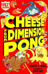 eBook (epub) Cheese from Dimension Pong de Gareth P. Jones