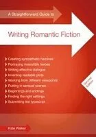 E-Book (epub) Straightforward Guide To Writing Romantic Fiction von Kate Walker