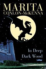 E-Book (epub) In Deep Dark Wood von Marita Conlon-Mckenna