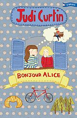 eBook (epub) Bonjour Alice de Judi Curtin