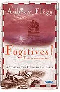 E-Book (epub) Fugitives! von Aubrey Flegg