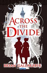 eBook (epub) Across the Divide de Brian Gallagher