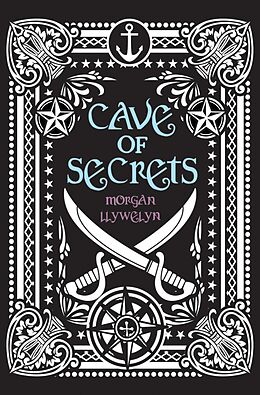 eBook (epub) Cave of Secrets de Morgan Llywelyn