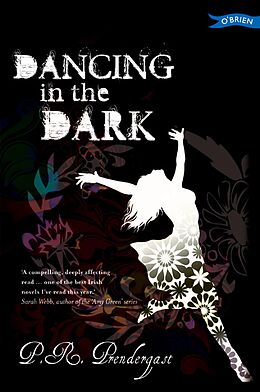 eBook (epub) Dancing in the Dark de P. R. Prendergast