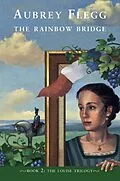 E-Book (epub) The Rainbow Bridge von Aubrey Flegg