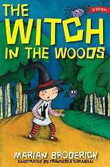 eBook (epub) The Witch in the Woods de Marian Broderick