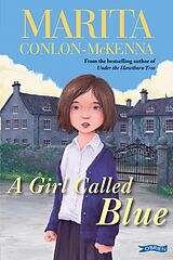 eBook (epub) A Girl Called Blue de Marita Conlon-Mckenna