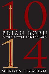 E-Book (epub) 1014: Brian Boru & the Battle for Ireland von Morgan Llywelyn