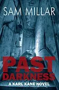 E-Book (epub) Past Darkness von Sam Millar