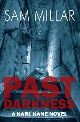 E-Book (epub) Past Darkness von Sam Millar
