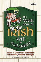 E-Book (epub) The Wee Book of Irish Wit & Malarkey von Sean Mccann, Paul Ryan