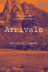 eBook (epub) Arrivals de Brian Gallagher