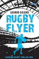 E-Book (epub) Rugby Flyer von Gerard Siggins