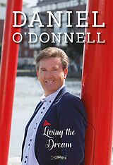 eBook (epub) Living the Dream de Daniel O'Donnell