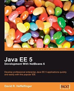 E-Book (pdf) Java EE 5 Development with NetBeans 6 von David R. Heffelfinger