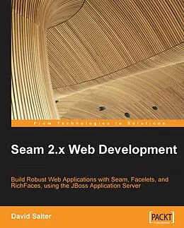 E-Book (pdf) Seam 2.x Web Development von David Salter