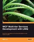 E-Book (pdf) WCF Multi-tier Services Development with LINQ von Mike Liu