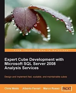 E-Book (epub) Expert Cube Development with Microsoft SQL Server 2008 Analysis Services von Alberto Ferrari