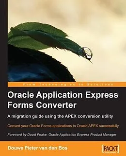E-Book (pdf) Oracle Application Express Forms Converter von Douwe Pieter van den Bos