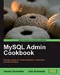 E-Book (pdf) MySQL Admin Cookbook von Daniel Schneller