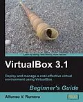 E-Book (epub) VirtualBox 3.1: Beginner's Guide von Alfonso V. Romero