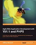 E-Book (pdf) Agile Web Application Development with Yii1.1 and PHP5 von Jeffrey Winesett
