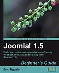E-Book (pdf) Joomla! 1.5 Beginner's Guide von Eric Tiggeler