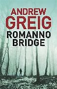 Fester Einband Romanno Bridge von Andrew Greig