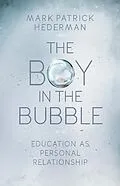 E-Book (epub) Boy in the Bubble von Mark Patrick Hederman