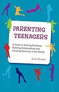 E-Book (epub) Parenting Teenagers von John Sharry