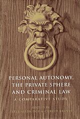 eBook (pdf) Personal Autonomy, the Private Sphere and Criminal Law de 