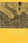 E-Book (pdf) The Impact of European Rights on National Legal Cultures von Miriam Aziz