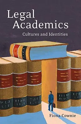 E-Book (pdf) Legal Academics von Fiona Cownie