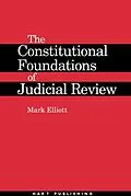 PDF The Constitutional Foundations of Judicial Review von Mark Elliott