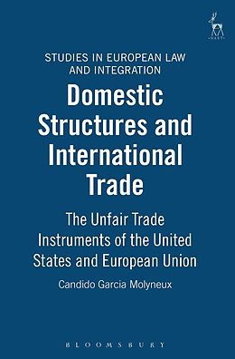E-Book (pdf) Domestic Structures and International Trade von Candido Garcia Molyneux