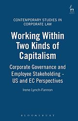 E-Book (pdf) Working Within Two Kinds of Capitalism von Irene Lynch-Fannon