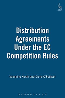E-Book (pdf) Distribution Agreements Under the EC Competition Rules von Valentine Korah, Denis O'Sullivan