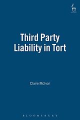 eBook (pdf) Third Party Liability in Tort de Claire McIvor