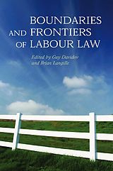 E-Book (pdf) Boundaries and Frontiers of Labour Law von 