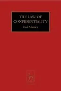 E-Book (pdf) The Law of Confidentiality von Paul Stanley Kc