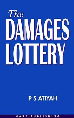 E-Book (pdf) The Damages Lottery von P. S. Atiyah