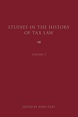 E-Book (pdf) Studies in the History of Tax Law, Volume 3 von 