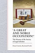E-Book (pdf) A Great and Noble Occupation!' von Fiona Cownie, Raymond Cocks