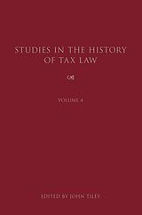 E-Book (pdf) Studies in the History of Tax Law, Volume 4 von 