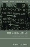 E-Book (pdf) The Cyprus Issue von Nikos Skoutaris