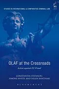 E-Book (pdf) OLAF at the Crossroads von Constantin Stefanou, Simone White, Helen Xanthaki